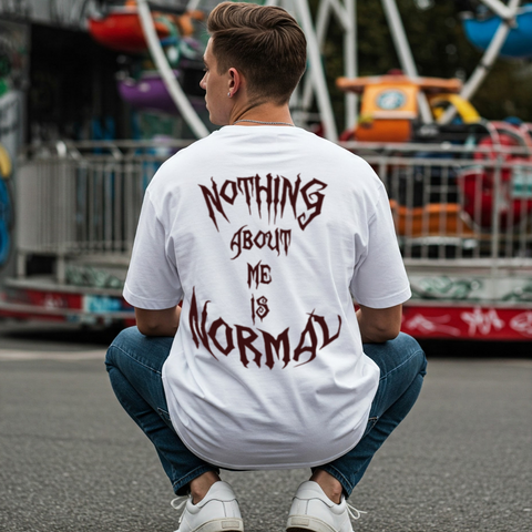 🧨 Nothing About Me Is Normal Oversized Tee for Men by Zwuri